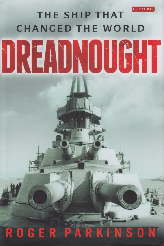 BOOK REVIEW - Dreadnought: The Ship That Changed The World | Naval ...